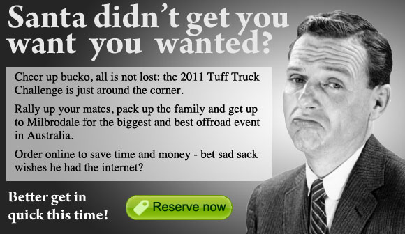 Reserve your 2011 Tuff Truck tickets now