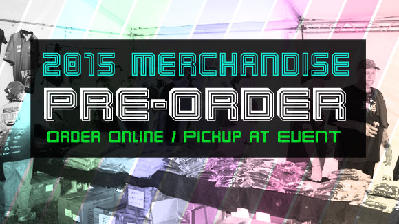 2015 Merchandise Pre-Order. Order Online/Pickup at Event