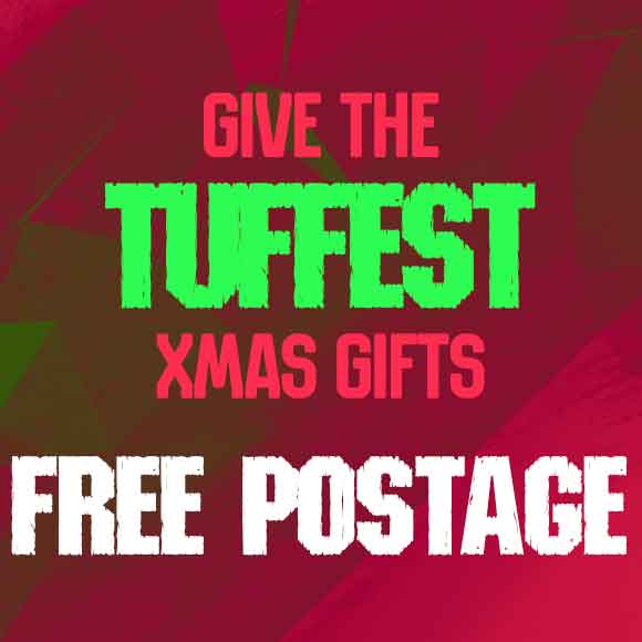 Give the TUFFEST Xmas gift and get Free Postage